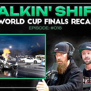 Record After Record… World Cup Finals Was NEXT LEVEL (Talkin’ Shift EP 016)